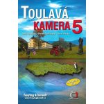 Toulavá kamera 5 s DVD - Iveta Toušlová, Marek Podhorský, Josef Maršál – Sleviste.cz