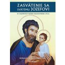 Zasvätenie sa svätému Jozefovi - Donald Calloway