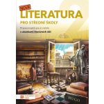 Nová literatura pro střední školy 2. r. PS – Sleviste.cz