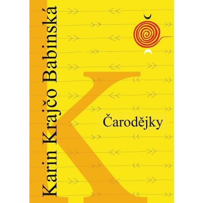 Čarodějky - Karin Krajčo Babinská – Hledejceny.cz