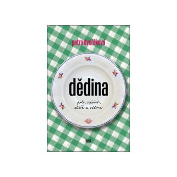 Dědina - Petra Dvořáková