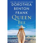 Queen Bee Frank Dorothea BentonPevná vazba – Sleviste.cz
