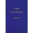 Tváře a charaktery - Louis Corman