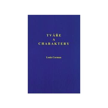 Tváře a charaktery - Louis Corman