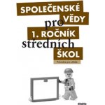 Společenské vědy pro 1.r.SŠ - průvodce pro učitele - Dvořák Jan a kolektiv – Hledejceny.cz