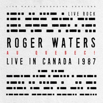 Roger Waters - LIVE IN QUEBEC 1987 2 LP – Hledejceny.cz