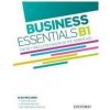 BUSINESS ESSENTIALS B1: THE KEY SKILLS FOR ENGLISH IN THE WORKPLACE