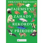 Tajemství, záhady, rekordy v přírodě – Hledejceny.cz