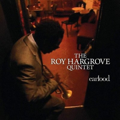 Roy Hargrove - Earfood CD