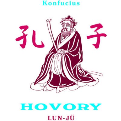 Hovory Lun-jü - Konfucius