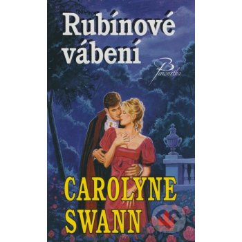 Rubínové vábení - Carolyne Swann