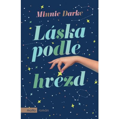 Láska podle hvězd - Minnie Darke