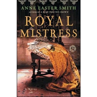 Royal Mistress Smith Anne EasterPaperback