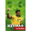 Neymar: budúci kráľ - Michael Part