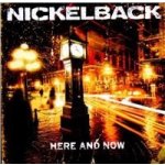 Nickelback - Here and now, CD, 2011 – Hledejceny.cz