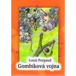 La Guerre des Boutons / Gombíková vojna - Louis Pergaud – Hledejceny.cz