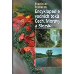 Encyklopedie vodních toků Čech, Moravy a Slezska - Štefáček Stanislav – Hledejceny.cz