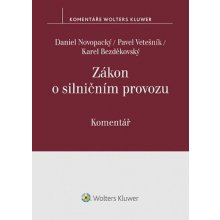 Zákon o silničním provozu - Daniel Novopacký; Pavel Vetešník; Karel Bezděkovský