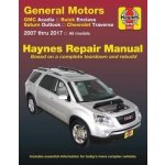 GMC Arcadia 2007-2016, Arcadia Ltd 2017, Buick Enclave 2008-2017, Saturn Outlook 2007-2010 a Chevrolet Traverse 2009-2017 Haynes Repair Manual – Sleviste.cz