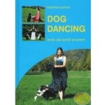 Dog dancing Kateřina Lerlová – Hledejceny.cz