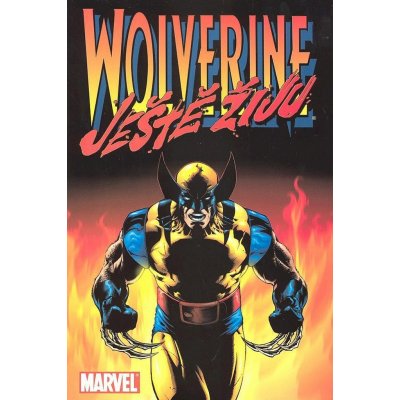 Wolverine: Ještě žiju - Warren Ellis – Zbozi.Blesk.cz