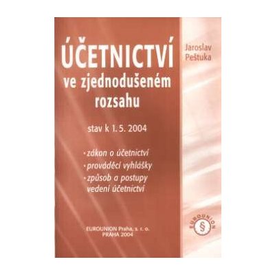 Účetnictví ve zjednodušeném rozsahu - Jaroslav Peštuka – Zboží Mobilmania