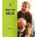 Příběh filmu Kolja - Darek Šmíd