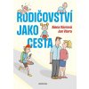 Kniha Rodičovství jako cesta