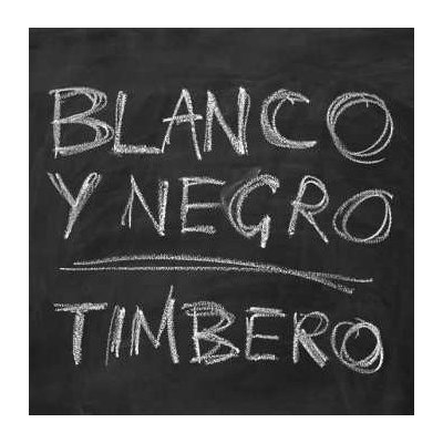 Blanco Y Negro - Timbero LP – Zbozi.Blesk.cz