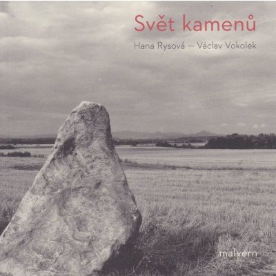 Svět kamenů - Václav Vokolek