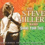 Miller Steve -Band - Shake Your Tree CD – Hledejceny.cz