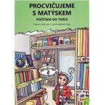 Procvičujeme s Matýskem 8 - Počítání do tisíce - Pracovní sešit pro 3. r. k 8. dílu učebni – Sleviste.cz