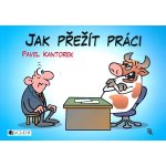 Jak přežít práci – Hledejceny.cz