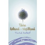 Tichá bolesť - Táňa Keleová-Vasilková – Hledejceny.cz