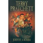 Johnny a bomba - Terry Pratchett – Hledejceny.cz