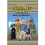 Felix, Net a Nika. Gang neviditelných – Hledejceny.cz