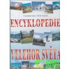 Kniha Encyklopedie velehor světa Kele, Mariot, František, Peter; Kele, Mariot, František, Peter