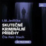 Skutečné kriminální příběhy - Ivan Milan Jedlička - čte Petr Stach – Zboží Dáma