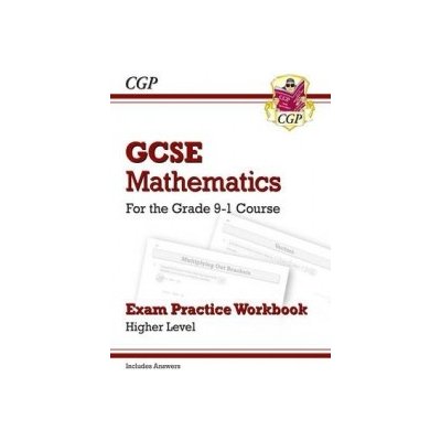 New GCSE Maths Exam Practice Workbook: Higher - For the Grade 9-1 Course - Includes Answers