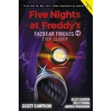 Step Closer Five Nights at Freddy's: Fazbear Frights #4, 4 Cawthon ScottPaperback