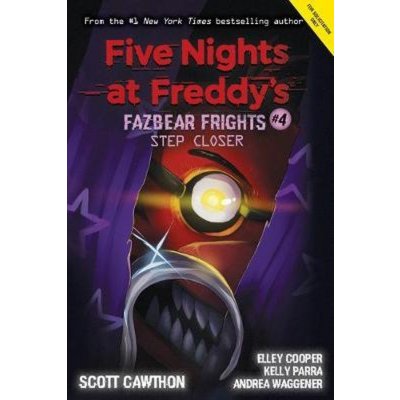 Step Closer Five Nights at Freddy's: Fazbear Frights #4, 4 Cawthon ScottPaperback – Zboží Mobilmania