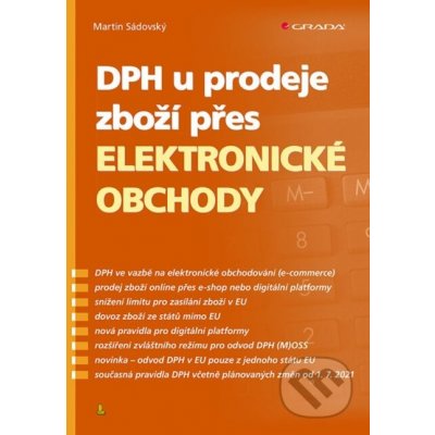 DPH u prodeje zboží přes elektronické obchody - Martin Sádovský – Sleviste.cz