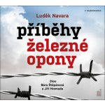 Příběhy železné opony - Luděk Navara – Hledejceny.cz