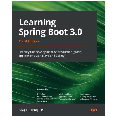 Learning Spring Boot 3.0 - Third Edition – Hledejceny.cz