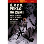 Ú.P.V.O. Peklo na zemi 5 - Pickenský děs a další příběhy – Sleviste.cz