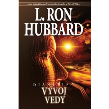 Dianetika: Vývoj vedy L. Ron Hubbard