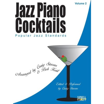 Jazz Piano Cocktails 2 jazzové skladby pro klavír
