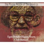 Plastic People Of The Universe - Egon Bondy's Happy Hearts.. CD – Hledejceny.cz