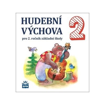 Marie Lišková - Hudební výchova 2 pro 2.ročník základní školy CD – Hledejceny.cz