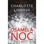 Osamělá noc - Charlotte Link – Hledejceny.cz